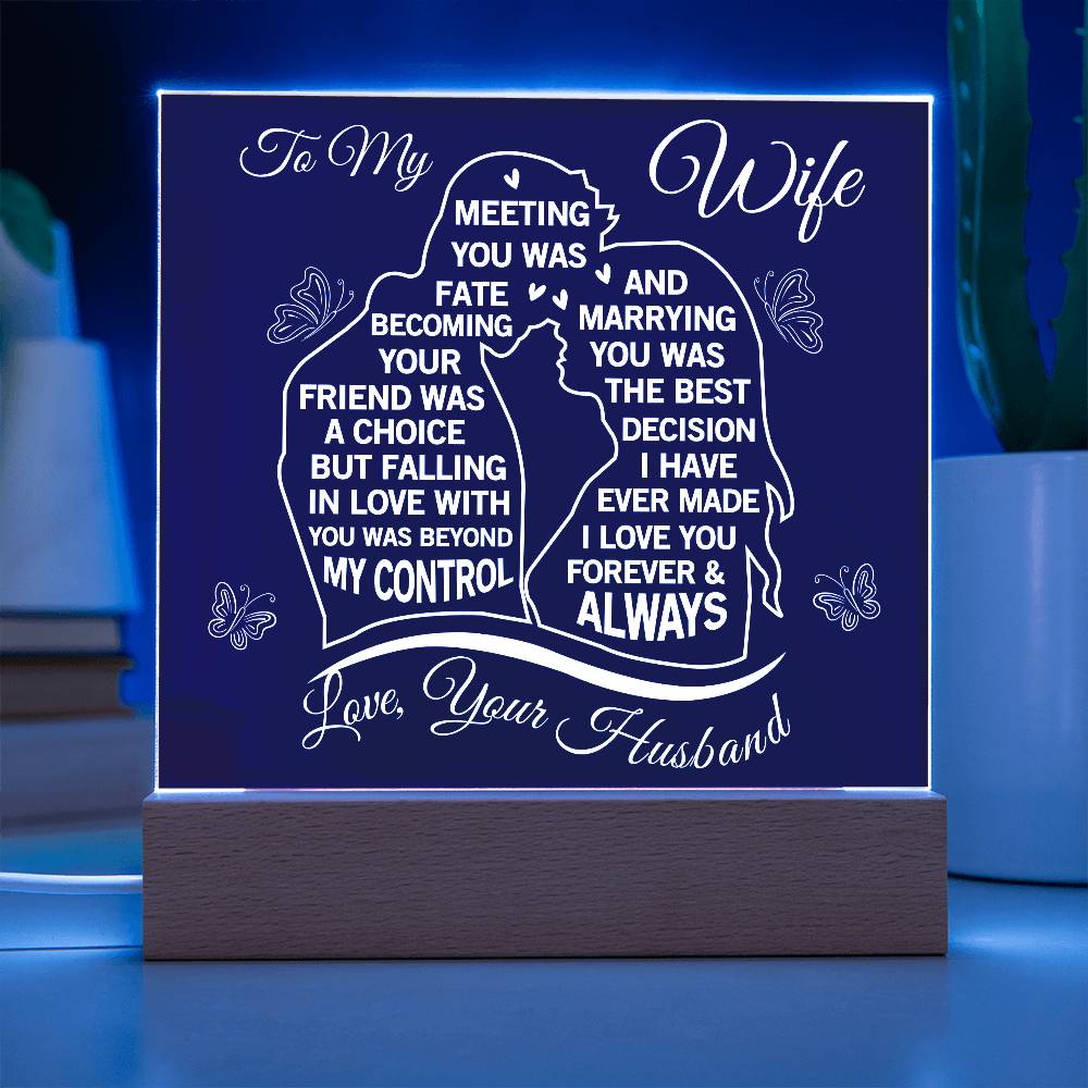 To My Wife Beautiful Acrylic Plaque - From Your Husband - Marrying You Was the Best Decision