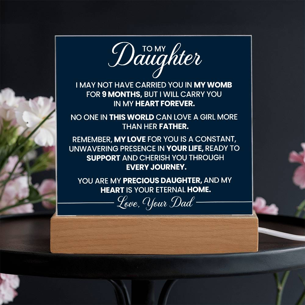 To My Daughter Acrylic Plaque - From Your Dad - My Heart is Your Forever Home