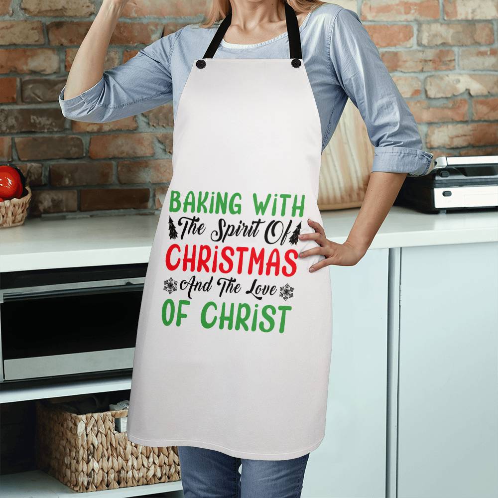 Baking with the Spirit of Christmas and the Love of Christ Apron