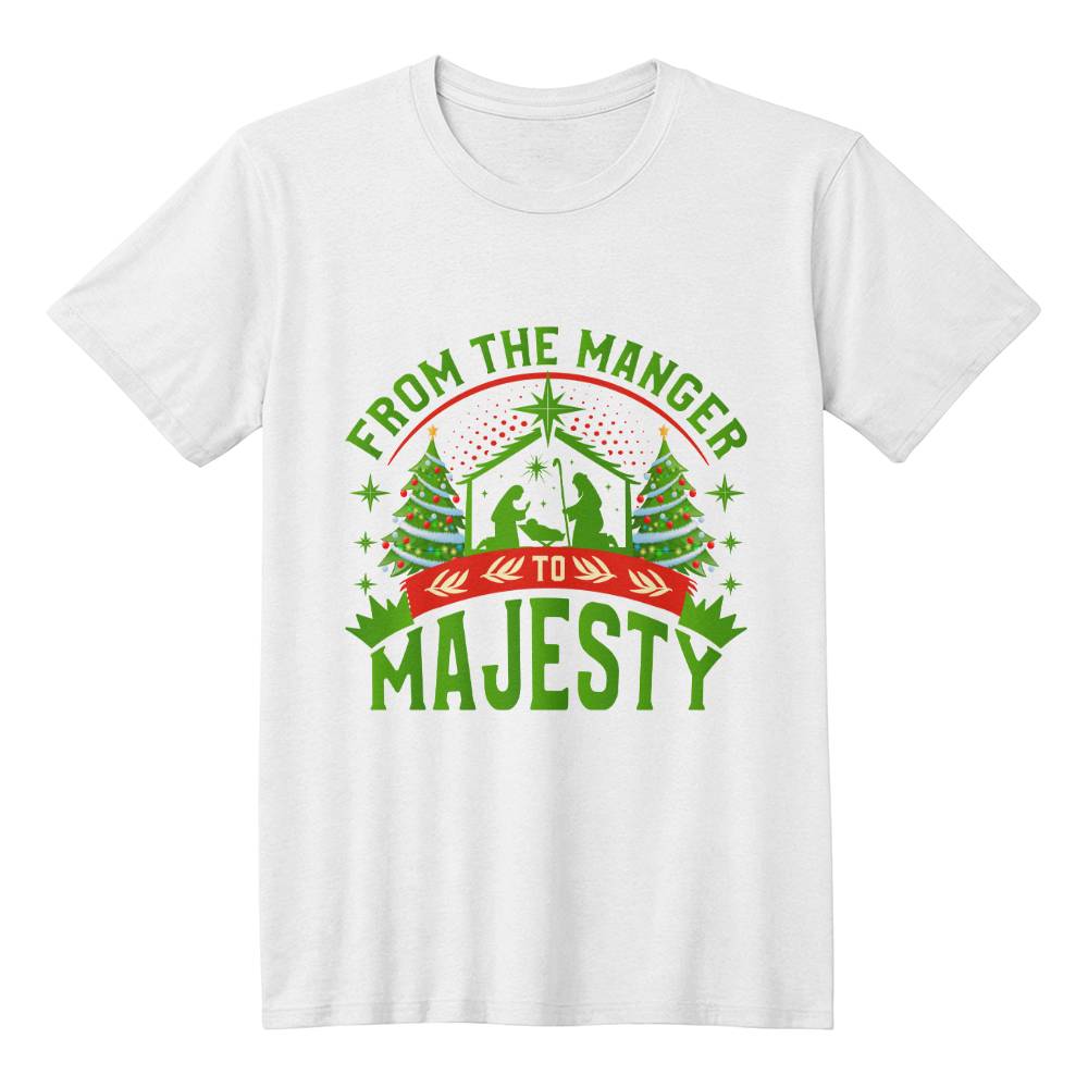 "From the Manger to Majesty" T-Shirt