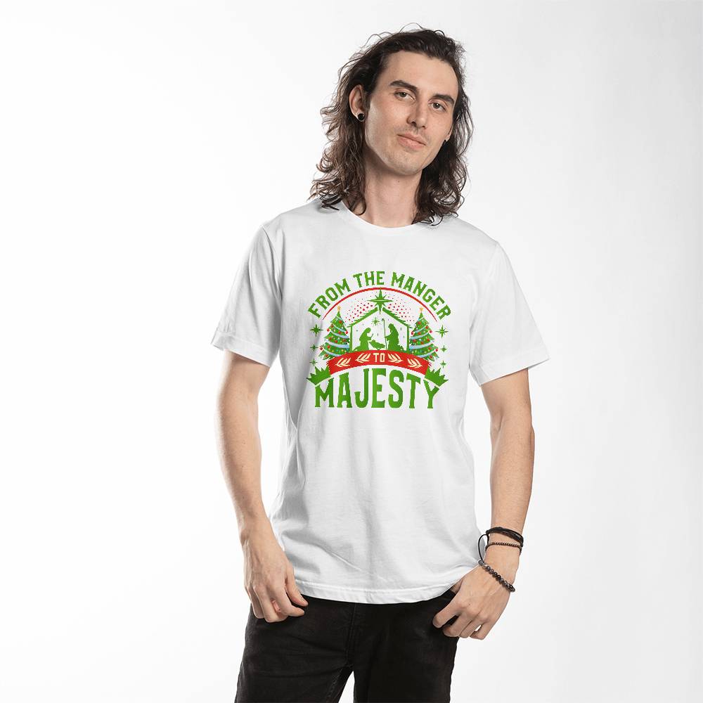 "From the Manger to Majesty" T-Shirt