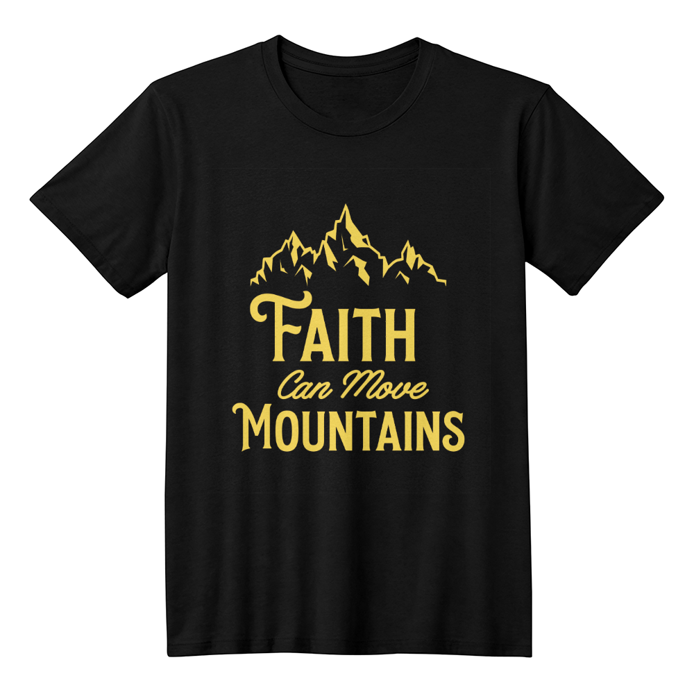 Faith Can Move Mountians