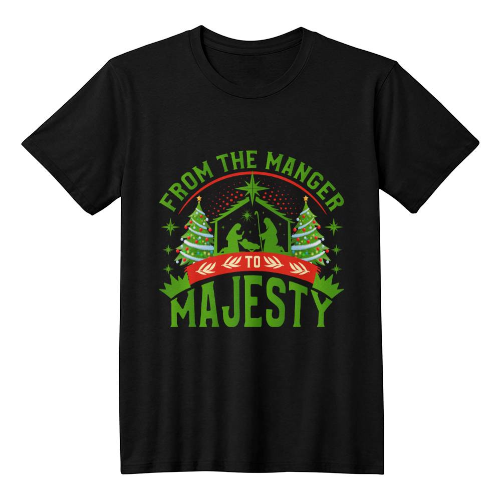 "From the Manger to Majesty" T-Shirt