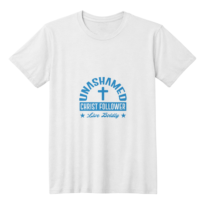 Unashamed Follower of Christ T-shirt