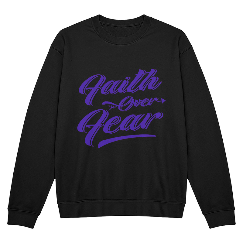 Faith Over Fear Sweatshirt