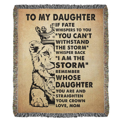 "To My Daughter - I Am The Storm" Inspirational Blanket