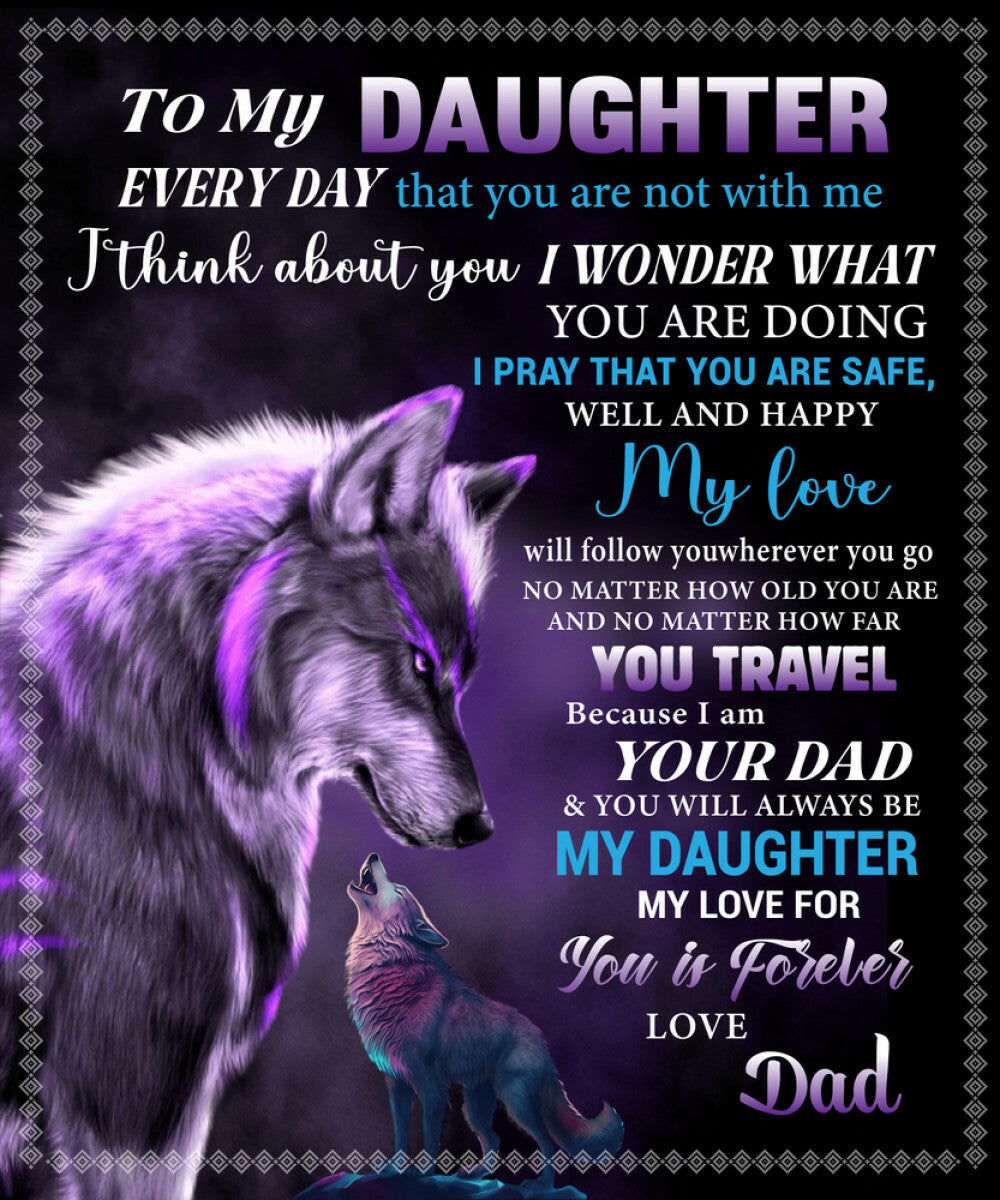 To My Daughter -  Wolf Love Blanket