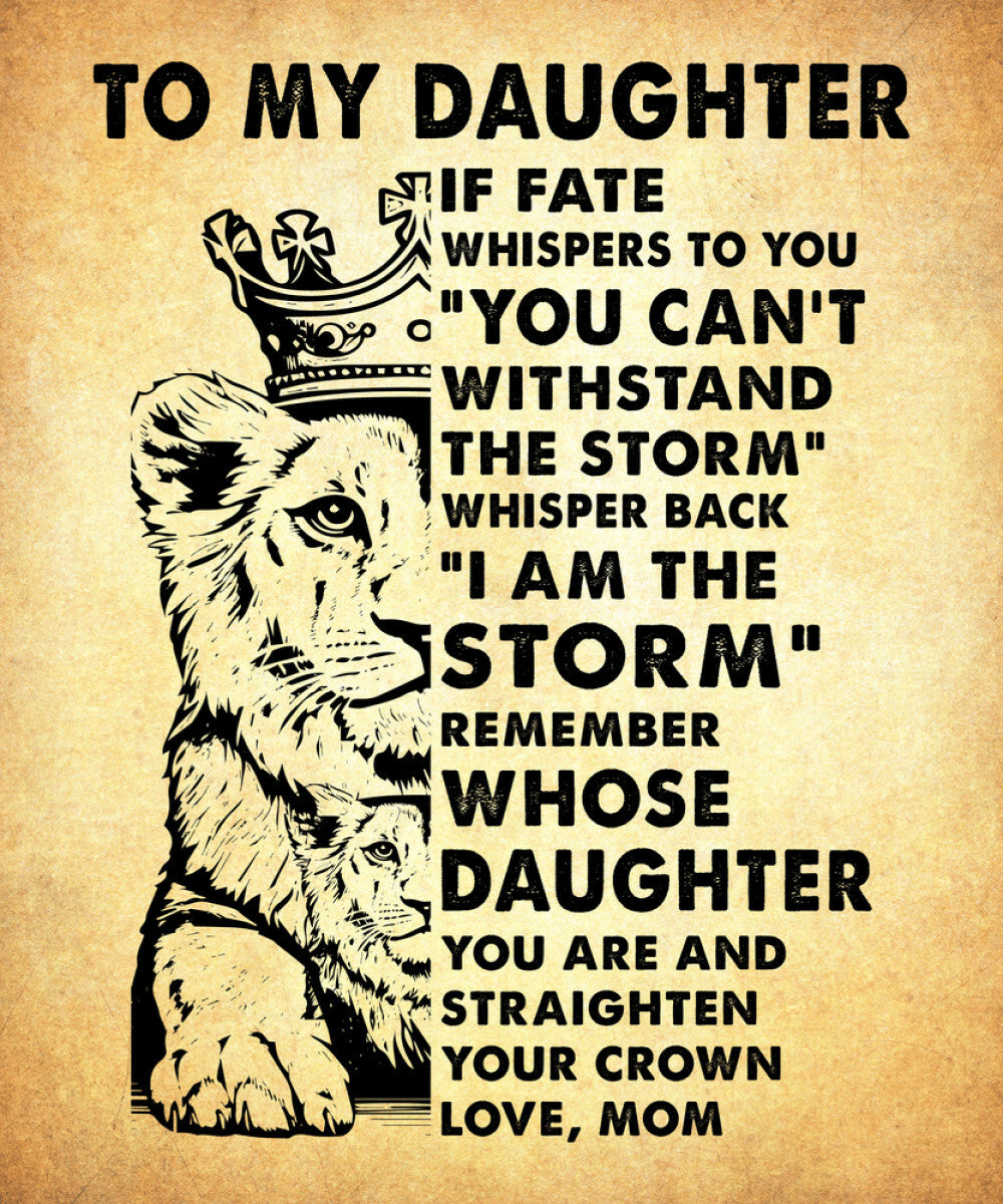 "To My Daughter - I Am The Storm" Inspirational Blanket